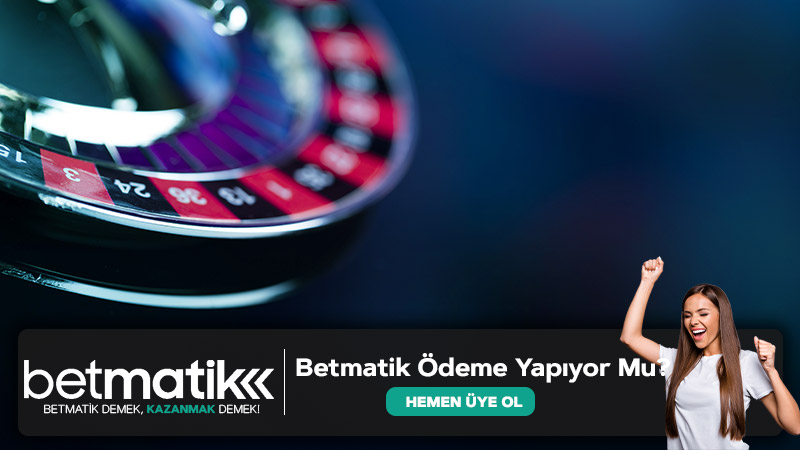 Betmatik Ödeme Yapıyor Mu