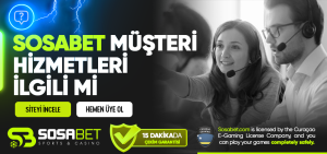 Sosabet Müşteri Hizmetleri İlgili Mi